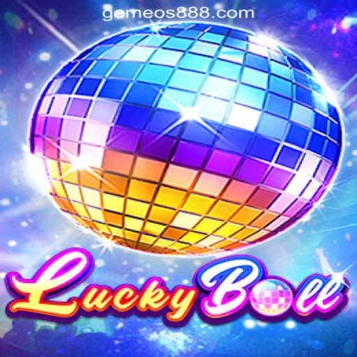Discovering LuckyBall: The Ultimate Gaming Experience